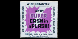 Super Cash in a Flash